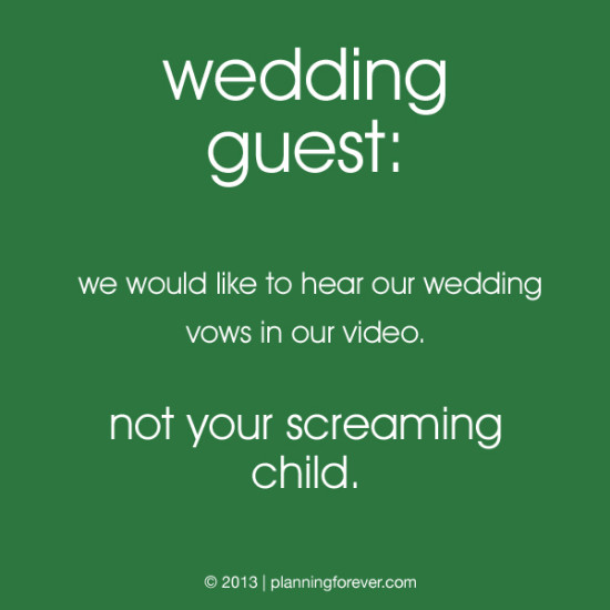 11 screaming child 550x550 wedding sayings worth pinning no. 11