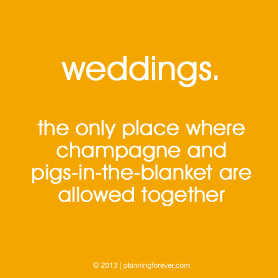 14 pigs in blanket 550x550 wedding sayings worth pinning no. 14