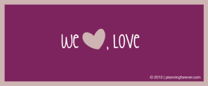 we love, love
