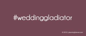 wedding gladiator